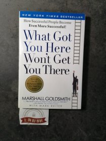 What Got You Here Won't Get You There：How Successful People Become Even More Successful（精装）作者签名本？