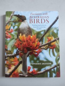 Encounter with Australian Birds：Finding inspiration in Australia's amazing birdlife（《邂逅澳洲鸟类》）