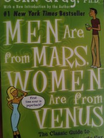 Men Are from Mars, Women Are from Venus：The Classic Guide to Understanding the Opposite Sex