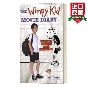 The Wimpy Kid Movie Diary: How Greg Heffley Went Hollywood[小屁孩日记，电影版]