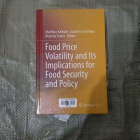 Food Price
Volatility and lts Implications for Food Security and Policy