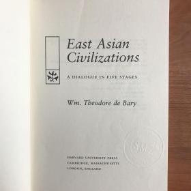 East Asian Civilizations: a Dialogue in Five Stages