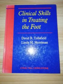 Clinical Skills in Treating the Foot -足部治疗的临床技巧