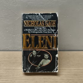 ELENI：A savage war,a mother\'s love,and son\'s revenge,an unforgettable true story