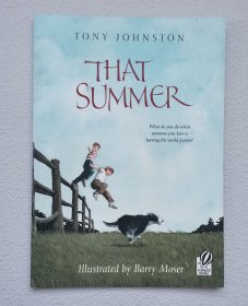 英文平装绘本 That Summer Barry Moser绘图