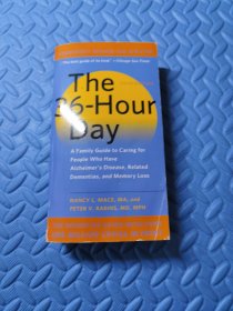 The 36-Hour Day: A Family Guide to Caring for People Who Have Alzheimer Disease, Related Dementias, and Memory Loss