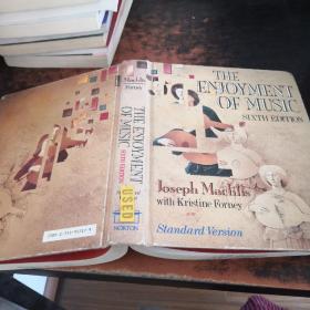 THE ENJOYMENT OF MUSIC SIXTH EDITION