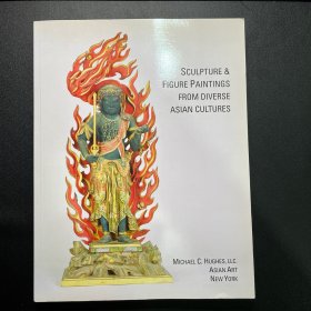 纽约Michael Hughes 2007年  Sculpture & Figure Paintings from Diverse Asian Cultures