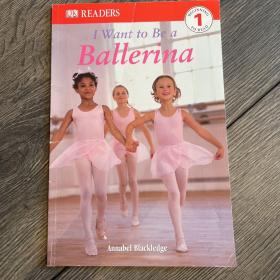 I Want to Be a Ballerina