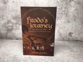 佛罗多之旅：发现指环王隐藏的意义美版平装版 Frodo's Journey: Discover The Hidden Meaning Of The Lord Of The Rings 