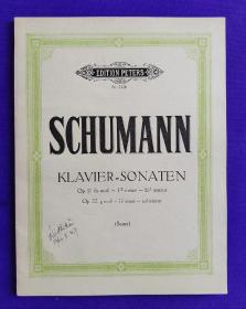 【签名本】老乐谱 德文原版 （彼得斯版）EDITION PETERS BRAHMS Nr.2326。SCHUMANN  KLAVIER = SONATEN    Op.11， Op22 (Sauer)  。 舒曼  钢琴奏鸣曲   作品：F小调11,G大调 22。 原中央音乐学院和声教研室主任，音乐教育家、和声理论家 吴式锴 封面  书目页  花体字母  签名收藏本。