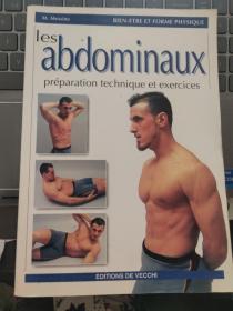 les abdominaux,preparation technique et exercices  法文原版  图文册， 腹肌锻炼