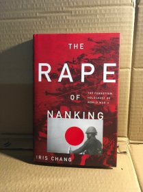 The Rape Of Nanking：The Forgotten Holocaust Of World War II