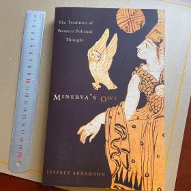 Minerva’s Owl: the Tradition of Western Political Thought