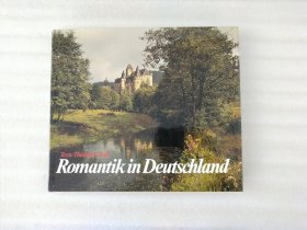 Romantik in Deutschland （浪漫的德国）【外文摄影画册.16开.精装.实物拍摄】