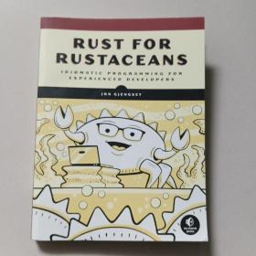 RUST FOR RUSTACEANS:Idiomatic Programming for Experienced Developers