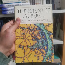 The Scientist as Rebel (New York Review Books)