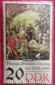 民主德国邮票 东德 1989年 发行量210万 托马斯闵采尔 2组 在巴登 法兰克豪森通史博物馆收藏的图伯克绘画 1525年法国农民起义 5-3 信销 （1489～1525）德意志平民宗教改革家，农民战争领袖。空想社会主义的先驱者之一。神学博士。精通古典文学和人文主义文学。是德国伟大的革命家和思想家。他通过宗教改革的形式传播以暴力推翻封建制度，建立一个没有阶级差别、剥削和没有私有财产的社会思想。