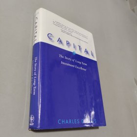 Capital: The Story of Long-Term Investment Excellence