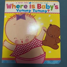 Where Is Baby's Yummy Tummy? (Karen Katz Lift-The-Flap Books)