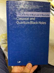 现货 英文原版 Classical and Quantum Black Holes (Studies in High Energy Physics, Cosmology and Gravitation)  经典黑洞和量子黑洞 P Fre V. Gorini   G Magli   U. Moschella