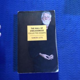 The Hall of Uselessness：Collected Essays