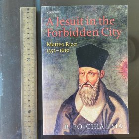 A Jesuit In The Forbidden City: Matteo Ricci 1552-1610 紫禁城的耶稣会士：利玛窦 1552-1610  英文原版