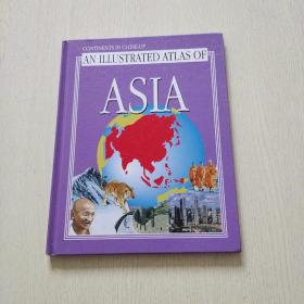 AN ILLUSTRATED ATLAS OF ASIA（精装）