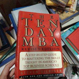 The Ten-Day MBA：A Step-By-step Guide To Mastering The Skills Taught In America's Top Business Schools