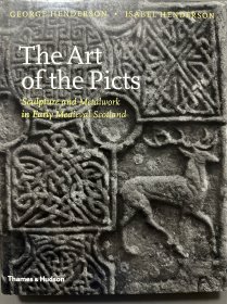 皮克特人的艺术-中世纪早期苏格兰的雕塑和金属制品