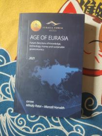AGE OF EURASIA Future directions of knowledge technologymoney and sustainable geoeconomics 2021