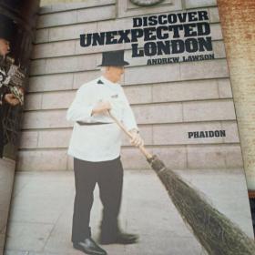 DISCOVER UNEXPECTED LONDON
