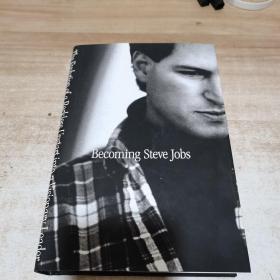 Becoming Steve Jobs：The Evolution of a Reckless Upstart into a Visionary Leader（内页干净 精装）