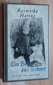 德文书 Ein Bett aus Schnee.by Roswitha Haring (Author)