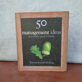 50 Management Ideas You Really Need to Know (50 Ideas You Really Need to Know series)【英文原版，包邮】