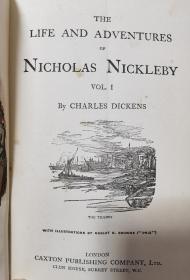 1905年Charles Dickens：Nicholas Nickleby _ 狄更斯《尼古拉斯•尼克尔贝》 2卷全，品佳，绿色布面精装，内有大量彩色插图和版画插图