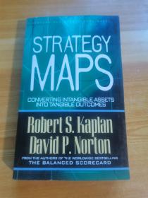 Strategy Maps：Converting Intangible Assets into Tangible Outcomes