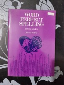 WORD PERFECT SPELLING BOOK SEVEN 单词完美拼写第七册