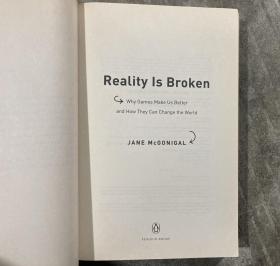 Reality Is Broken：Why Games Make Us Better and How They Can Change the World 【小16开 内页没有笔迹划痕】架一 1层里