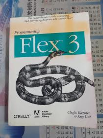 Programming Flex 3：The Comprehensive Guide to Creating Rich Internet Applications with Adobe Flex