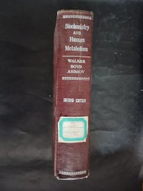 Biochemistry and human metabolism生物化学与人类代谢 第二版 精装 1954年