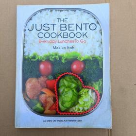 The Just Bento Cookbook: Everyday Lunches To Go