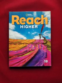 Reach Higher Student′s book 1B（STUDENT'S BOOK） 16开 平装