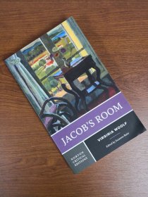 【2-3個(gè)月左右到貨 BOOK LOVERS專享163元】Jacob's Room 雅各布的房間 Virginia Woolf 伍爾夫 Norton Critical Edition 非輕型紙 英文英語(yǔ)原版 諾頓評(píng)注版/學(xué)術(shù)批評(píng)版 詳細(xì)評(píng)注 深度解讀 內(nèi)容專業(yè)權(quán)威 一個(gè)讓您真正讀懂名著的權(quán)威系列 英語(yǔ)進(jìn)階權(quán)威版