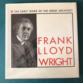 the early work of the great architect，wright frank lloyd