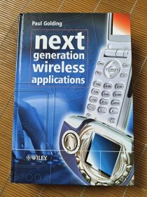 Next Generation Wireless Applications 下一代无线应用