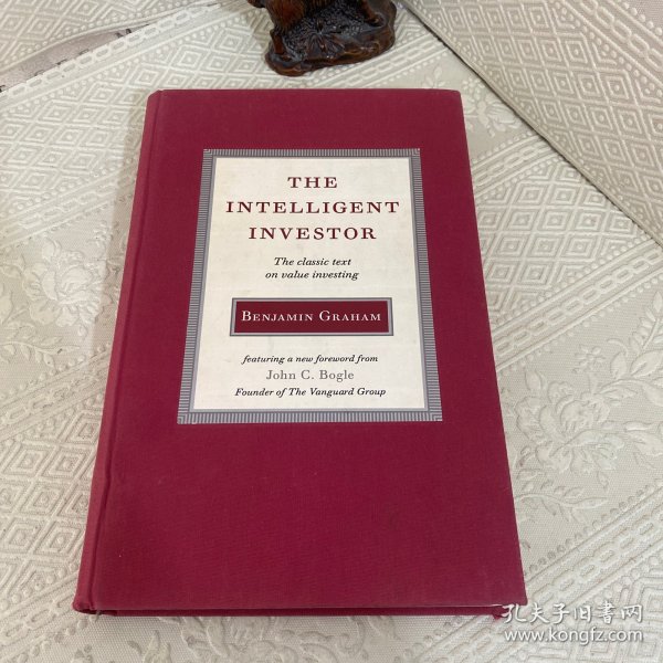 The Intelligent Investor：The Classic Text on Value Investing