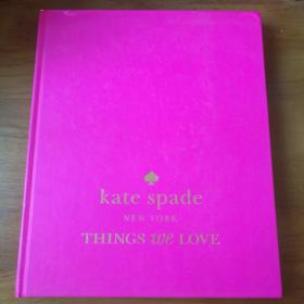 美国时尚品牌Kate spade new york20周年纪念画册things we love 【 精装正版 品新实拍 】