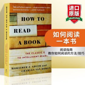 How to Read a Book：The Classic Guide to Intelligent Reading