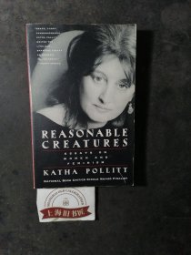 REASONABLE CREATURES：Essays on women and feminism